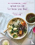 Alter, Divya - What to Eat for How You Feel