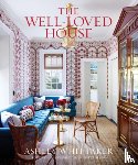 Whittaker, Ashley, Spitzmiller, Christopher - The Well-Loved House