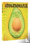 Holtz, Deborah, Mena, Juan Carlos - Avocadomania