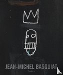 Buchhart, Dieter - Jean-Michel Basquiat: The Iconic Work