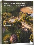 Grenier, Béatrice - Koichi Takada: Naturalizing Architecture