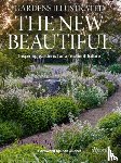 The, Editors Of Gardens Illustrated, Oudolf, Piet - Gardens Illustrated: The New Beautiful