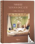 Yovanovitch, Pierre, Guadagnino, Luca - Pierre Yovanovitch: Eighteen Interiors