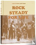 Colon, Richard 'Crazy Legs', Crew, The Rock Steady - Rock Steady for Life
