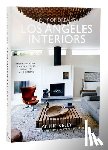 Kelly, Annie, Street-Porter, Tim - City of Dreams: Los Angeles Interiors