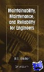 Dhillon, B.S. - Maintainability, Maintenance, and Reliability for Engineers