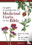 Duke, James A. - Duke's Handbook of Medicinal Plants of the Bible