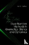 Fischer, Ian (New Jersey Institute of Technology - Dual-Number Methods in Kinematics, Statics and Dynamics