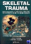 Kimmerle, Erin H., Baraybar, Jose Pablo - Skeletal Trauma - Identification of Injuries Resulting from Human Rights Abuse and Armed Conflict