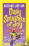 Johnson, Barbara - Daily Splashes of Joy