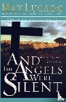Lucado, Max - And the Angels Were Silent