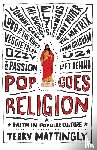 Mattingly, Terry - Pop Goes Religion