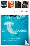 Palmer, Jim - Divine Nobodies