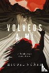 Nunez, Miguel - Volveos a Mi