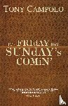 Campolo, Tony - It's Friday but Sunday's Comin