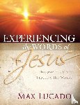 Lucado, Max - Experiencing the Words of Jesus | Softcover