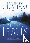Graham, Franklin - All for Jesus
