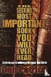 Patrick, Dan - The Second Most Important Book You Will Ever Read
