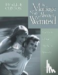 Clinton, Tim, Clinton, Julie - The Marriage You've Always Wanted