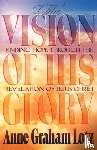 Lotz, Anne Graham - The Vision of His Glory