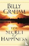 Graham, Billy - The Secret of Happiness