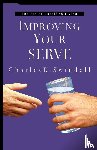 Swindoll, Charles R. - Improving Your Serve