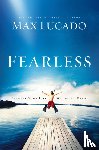 Lucado, Max - Fearless