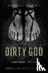 Moore, Rev Johnnie - Dirty God: Jesus in the Trenches