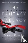 Ethridge, Shannon - The Fantasy Fallacy: Exposing the Deeper Meaning Behind Sexual Thoughts