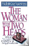Newenhuyse, Elizabeth Cody - The Woman with Two Heads