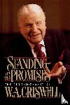 Criswell, W.A. - Standing on the Promises