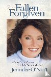 O'Neill, Jennifer - From Fallen to Forgiven