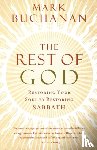 Buchanan, Mark - The Rest of God