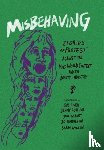  - Misbehaving