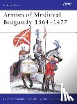 Michael, Nicholas - Armies of Medieval Burgundy 1364–1477