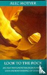 Motyer, Alec (Author) - Look to the Rock