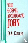 Carson, D A - The Gospel According To John