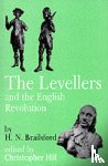 Brailsford, Henry N. - Levellers and the English Revolution