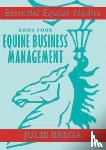 Brega, Julie - Essential Equine Studies: Equine Business Management