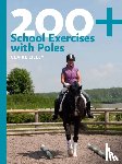 Lilley, Claire - 200+ School Exercises with Poles