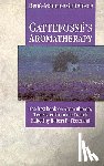 Gattefosse, Rene Maurice - Gattefosse's Aromatherapy