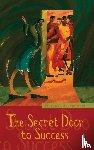 Scovel-Shinn, Florence - The Secret Door To Success