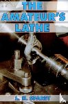 Sparey, Lawrence H. - The Amateur's Lathe