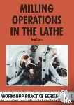 Cain, Tubal - Milling Operations in the Lathe