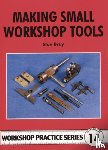 Bray, Stan - Making Small Workshop Tools