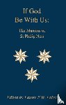 Neri, Saint Philip - If God Be With Us