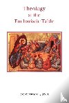 Driscoll, Jeremy - Theology at the Eucharistic Table