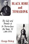 Bishop, George - Black Robe and Tomahawk