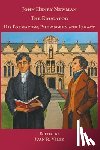  - John Henry Newman the Educator His Formation, Philosophy and Legacy