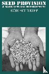 Tripp, Robert - Seed Provision and Agricultural Development